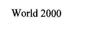 WORLD 2000