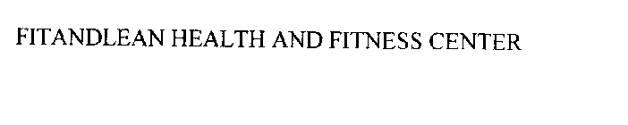 FITANDLEAN HEALTH AND FITNESS CENTER