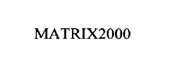 MATRIX2000