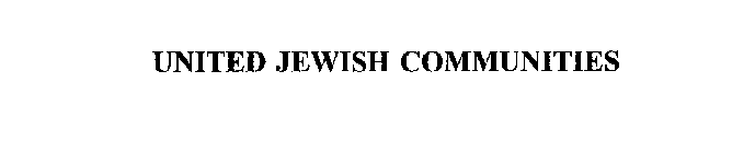 UNITED JEWISH COMMUNITIES