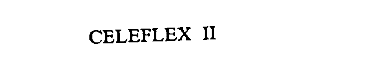 CELEFLEX II