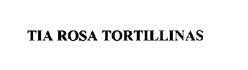 TIA ROSA TORTILLINAS