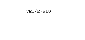 VET/E-SIG