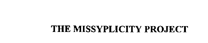 THE MISSYPLICITY PROJECT