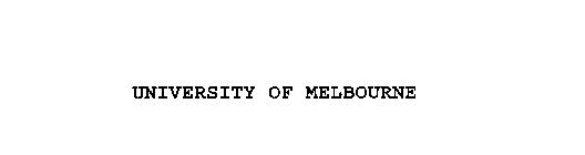 UNIVERSITY OF MELBOURNE