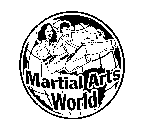 MARTIAL ARTS WORLD