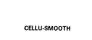 CELLU-SMOOTH