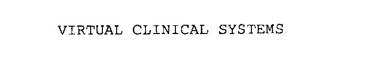 VIRTUAL CLINICAL SYSTEMS