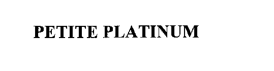 PETITE PLATINUM