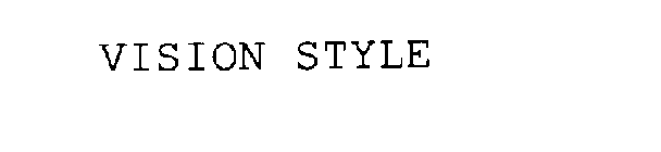 VISION STYLE