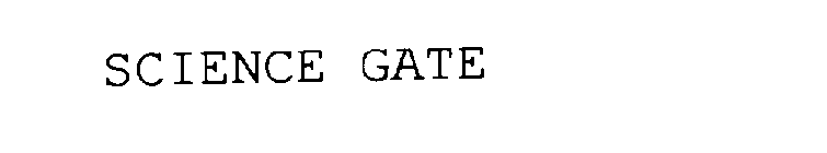 SCIENCE GATE