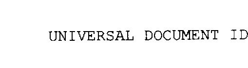 UNIVERSAL DOCUMENT ID