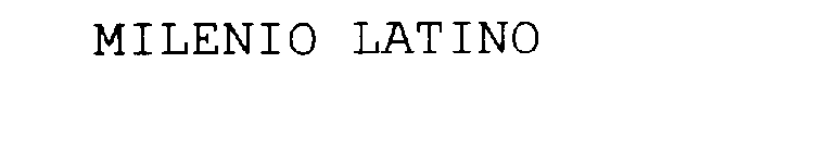 MILENIO LATINO