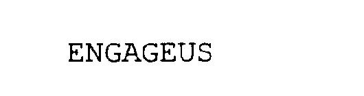 ENGAGEUS