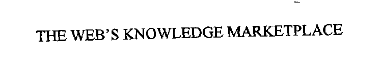 THE WEB'S KNOWLEDGE MARKETPLACE