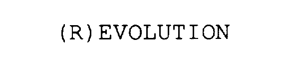 (R) EVOLUTION