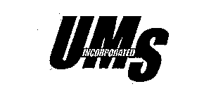UMS INCORPORATED