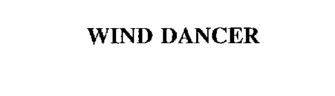 WIND DANCER