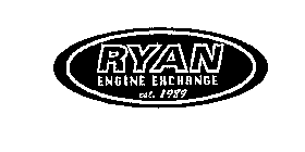 RYAN ENGINE EXCHANGE EST. 1989