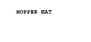 HOPPER HAT