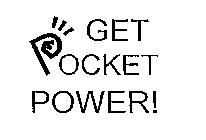 GET POCKET POWER!