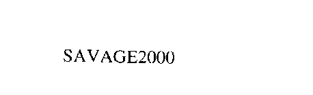 SAVAGE2000