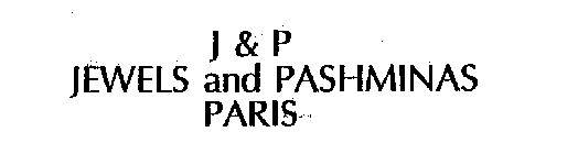J&P JEWELS AND PASHMINAS PARIS