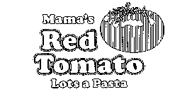 MAMA'S RED TOMATO LOTS A PASTA