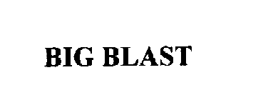 BIG BLAST