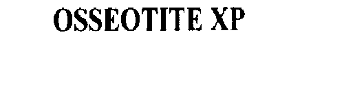 OSSEOTITE XP