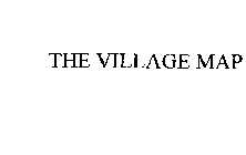 THE VILLAGE MAP