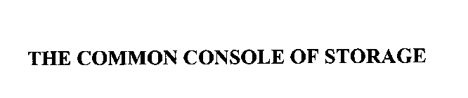 THE COMMON CONSOLE OF STORAGE
