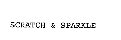 SCRATCH & SPARKLE