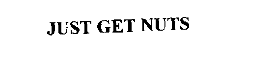 JUST GET NUTS