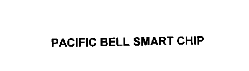 PACIFIC BELL SMART CHIP