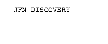 JFN DISCOVERY