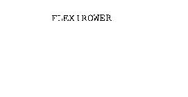 FLEXIROWER