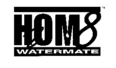 HOM 8 WATERMATE