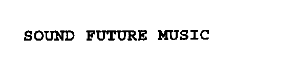SOUND FUTURE MUSIC