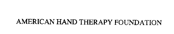 AMERICAN HAND THERAPY FOUNDATION