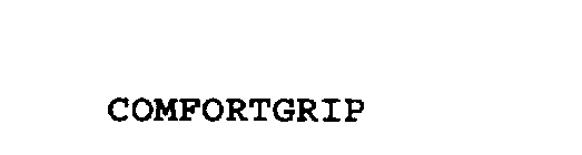 COMFORTGRIP