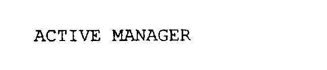 ACTIVE MANAGER
