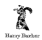 HARRY BARKER