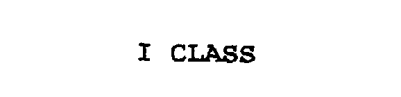 I CLASS