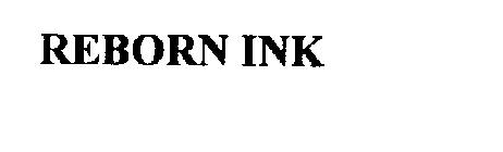 REBORN INK