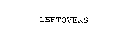 LEFTOVERS