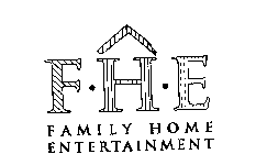 FHE FAMILY HOME ENTERTAINMENT