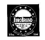 EUROBRAND TRADITIONAL BEER BREWED TO THE ORIGINAL RECIPE OF THE UNITED DUTCH BREWERIES IN HOLLAND