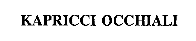 KAPRICCI OCCHIALI