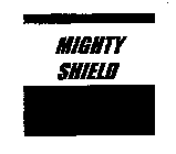 MIGHTY SHIELD